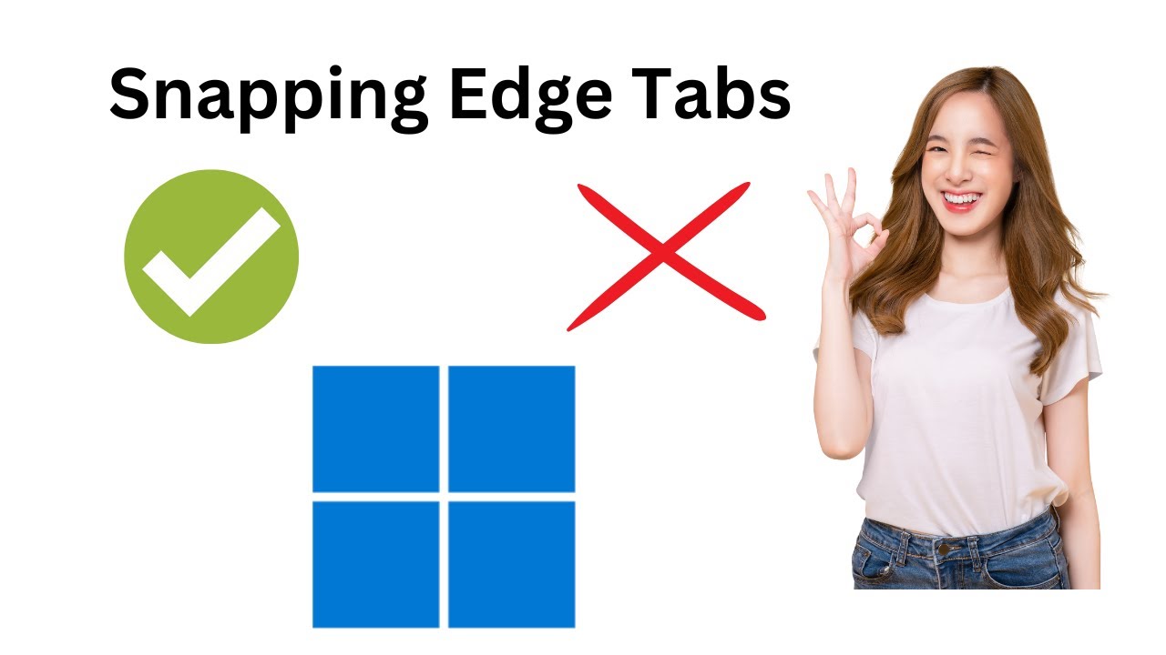 'Video thumbnail for How to Show or Hide Edge Tabs when Snapping or Pressing Alt+Tab on Windows 11?'