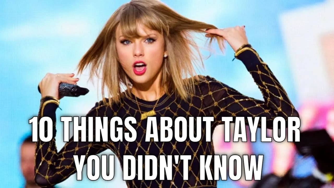 'Video thumbnail for 10 Surprising Facts About Taylor Swift You Didn't Know'