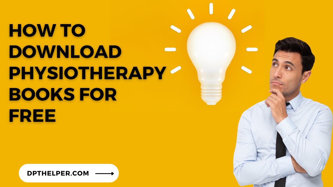 Video thumbnail for HOW TO DOWNLOAD PHYSIOTHERAPY BOOKS FOR FREE