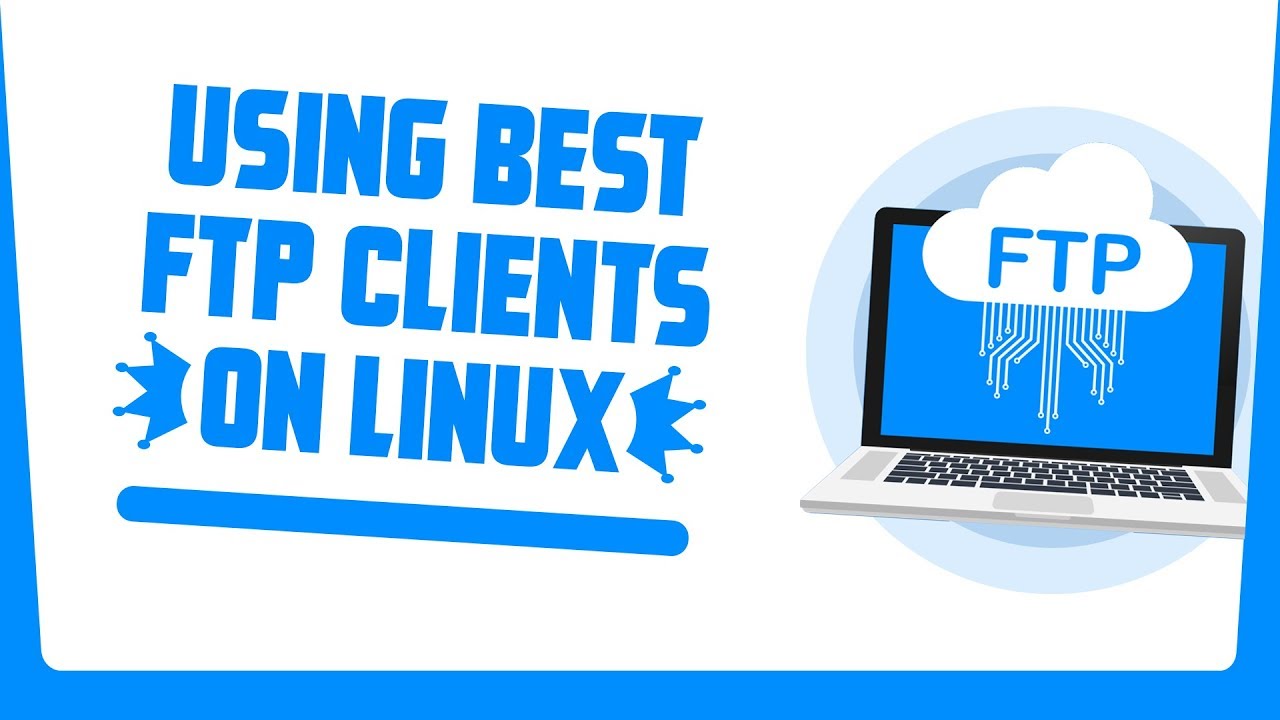 Video thumbnail for Best FTP clients for Linux | How to use FTP in Linux