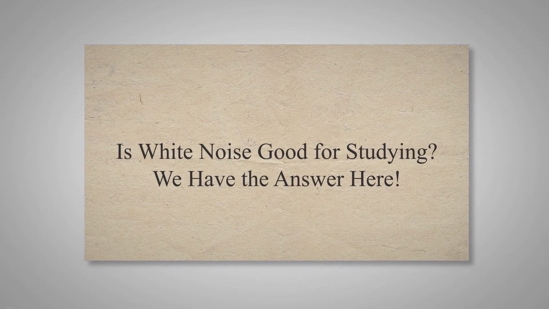 Video thumbnail for Is White Noise Good for Studying? We Have the Answer Here!