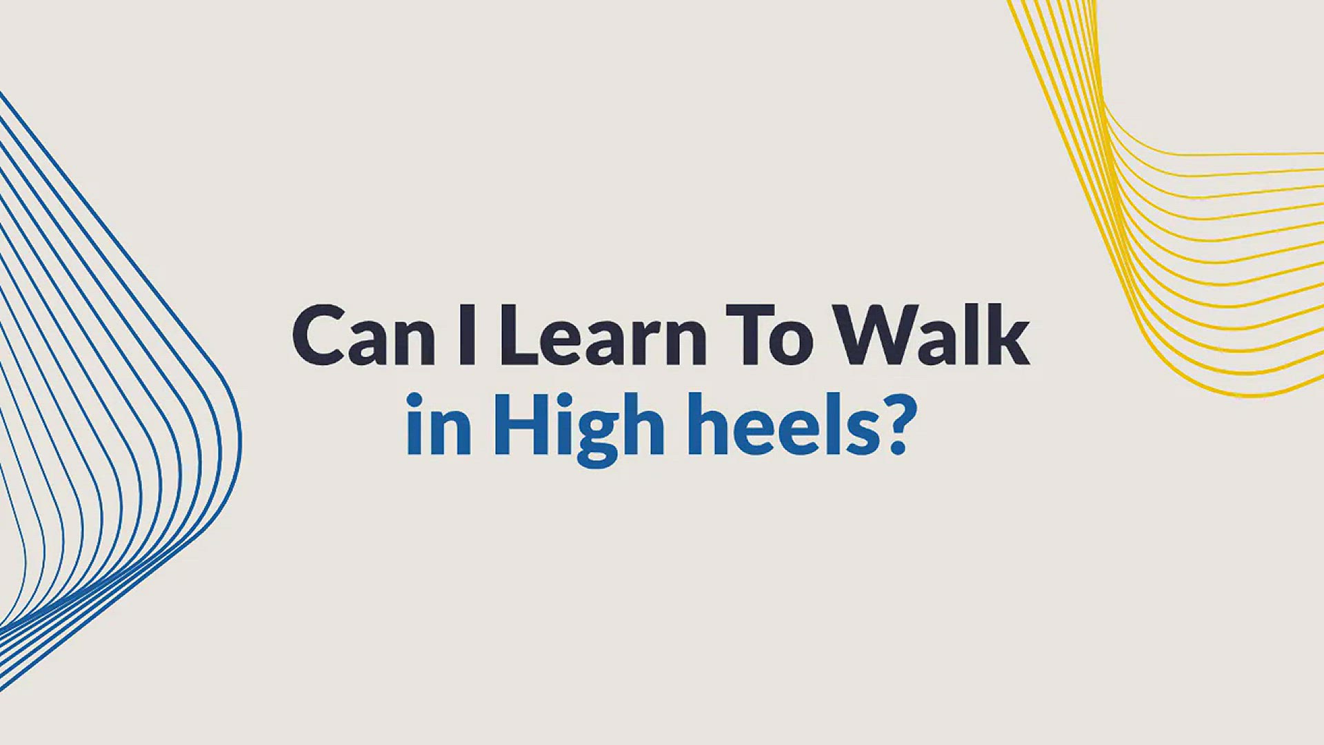 Video thumbnail for Can You Learn to Walk in High Heels?