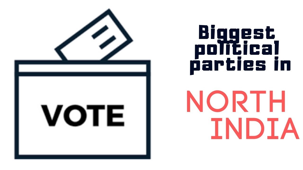 'Video thumbnail for Biggest Political Parties North India'