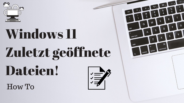 'Video thumbnail for Wie kann man sich unter Windows 11 zu zuletzt geöffneten Dateien anzeigen lassen'