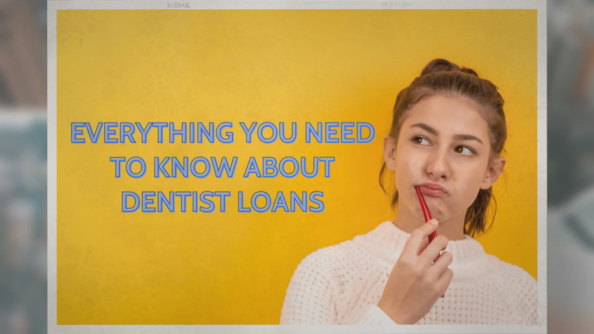 Video thumbnail for Everything You Need To Know About Dentist Loans