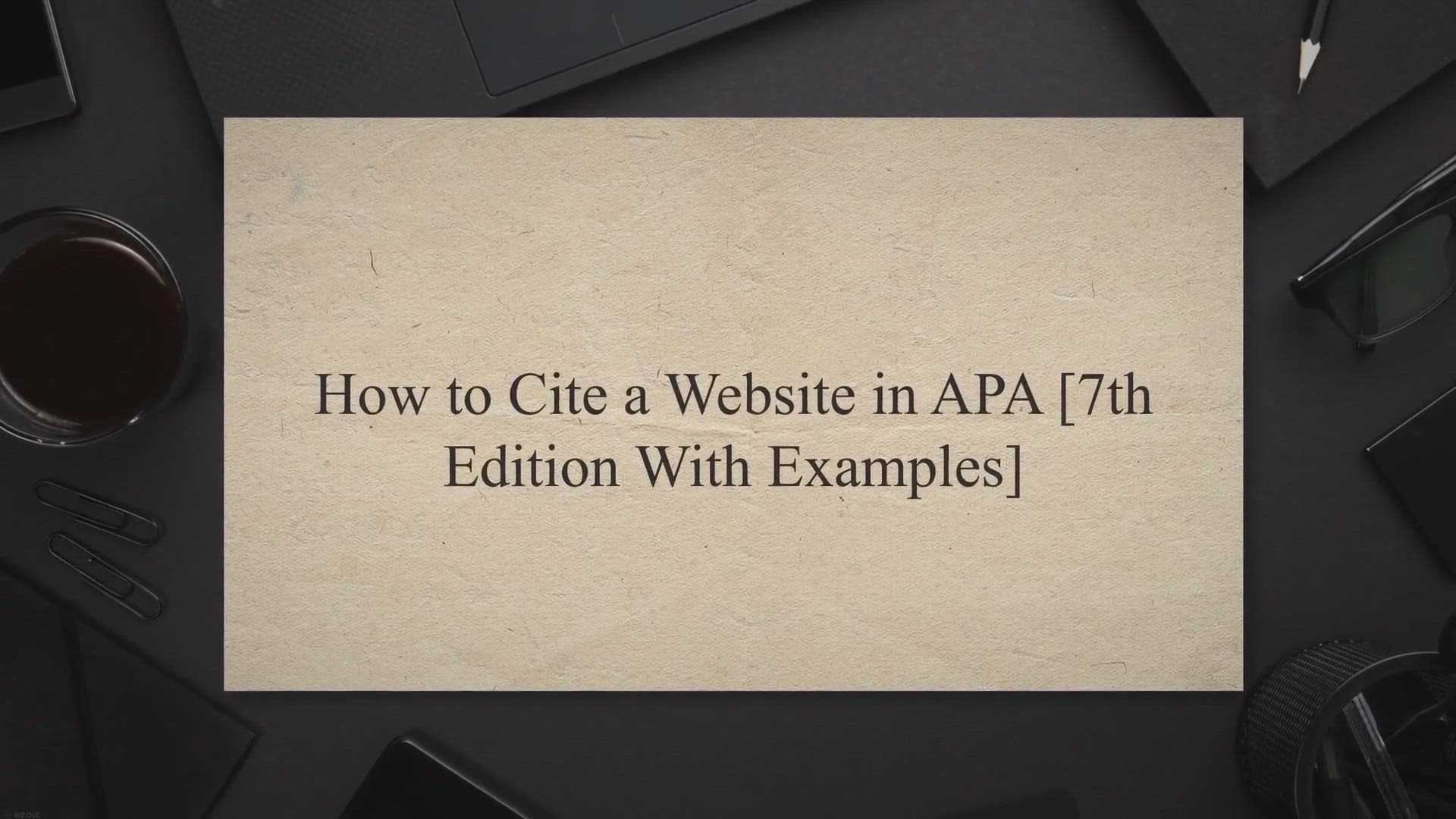 Video thumbnail for How to Cite a Website in APA [7th Edition With Examples]