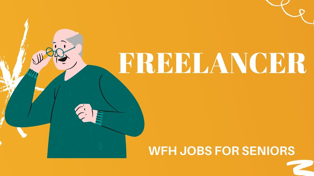 Video thumbnail for FREELANCER | WORK FROM HOME JOBS FOR SENIORS