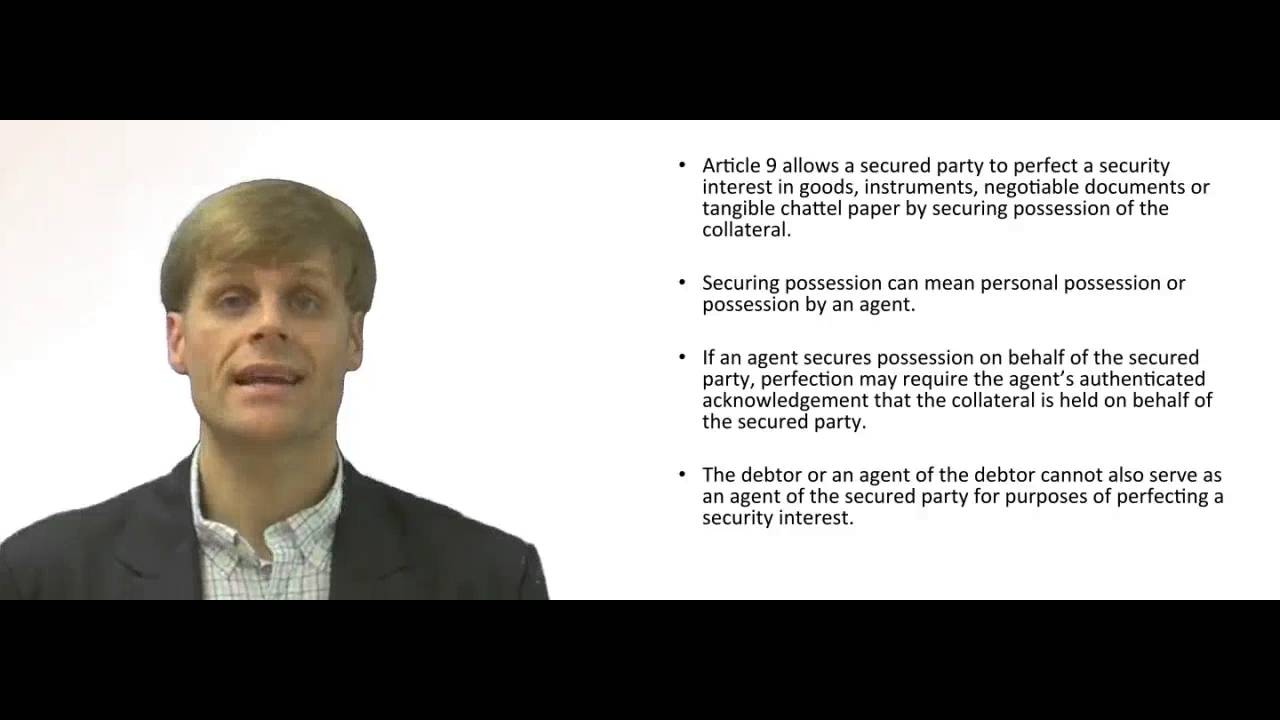 'Video thumbnail for Perfection of Security Interest by Possession'