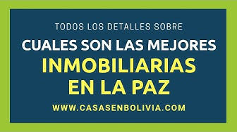 Video thumbnail for Revisión completa ¿Cuáles son las mejores inmobiliarias de La Paz, Bolivia?