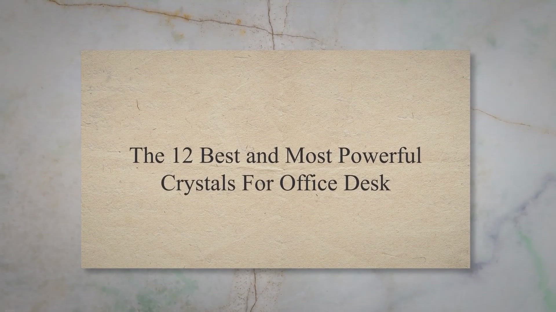 'Video thumbnail for The 12 Best and Most Powerful Crystals For Office Desk'