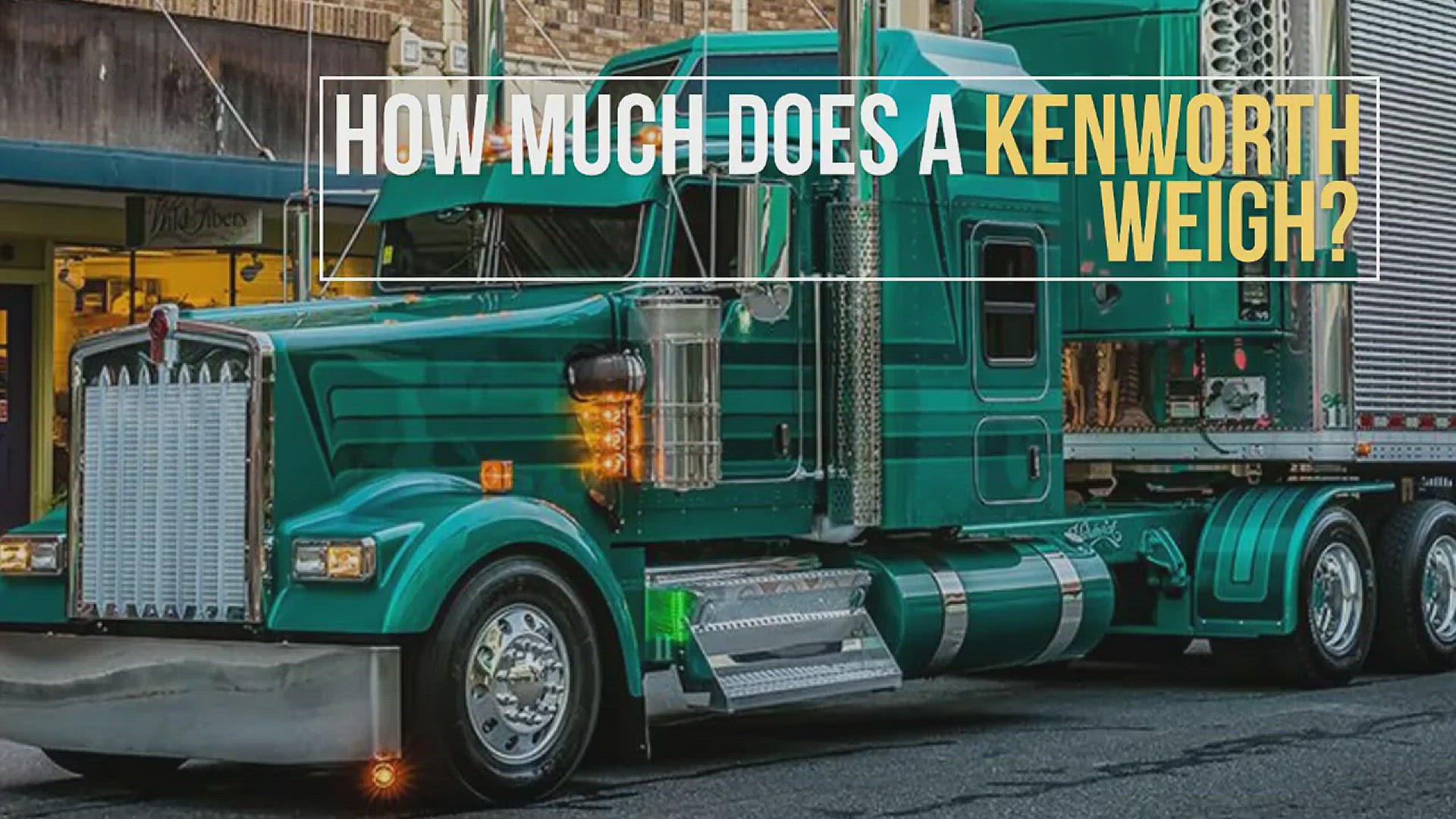 'Video thumbnail for How Much Does A Kenworth Weigh? '