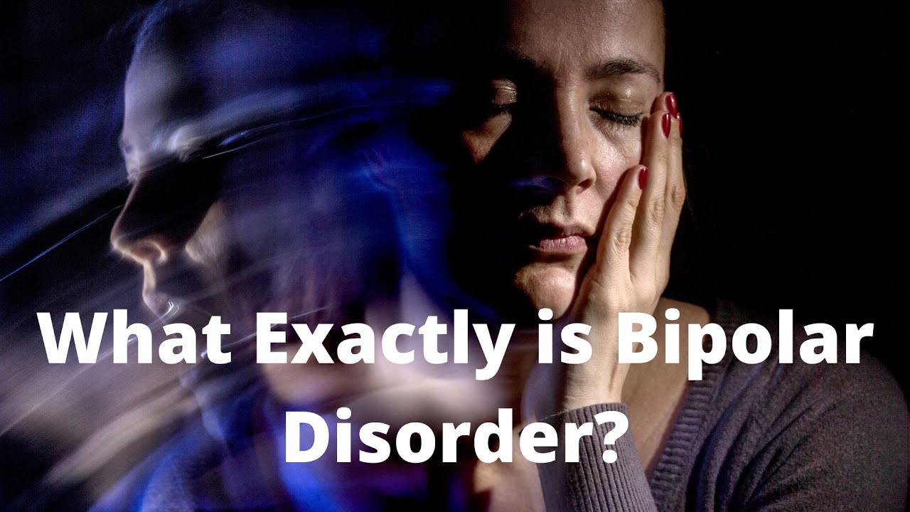 'Video thumbnail for What Exactly Is Bipolar Disorder'