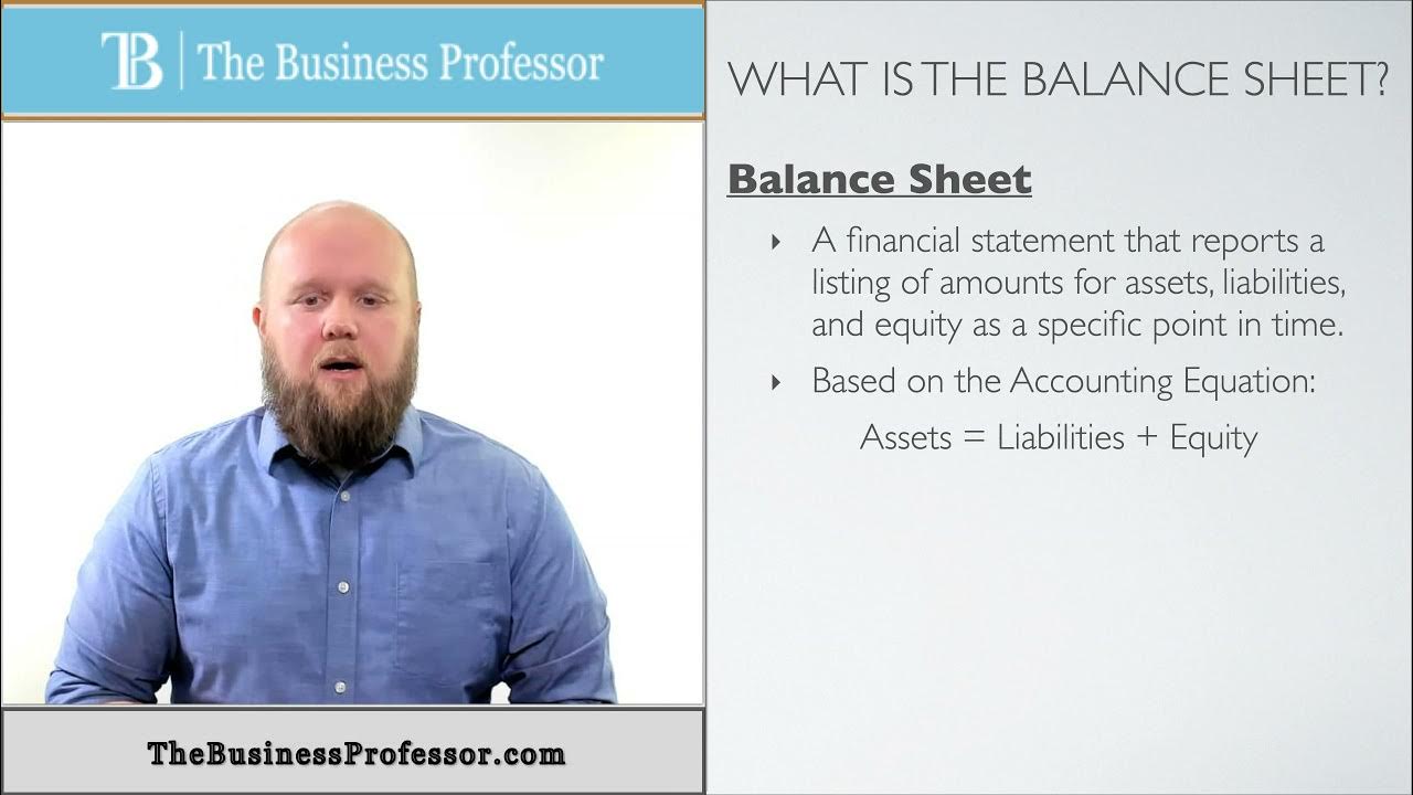 Video thumbnail for What is the Balance Sheet? - Financial Accounting