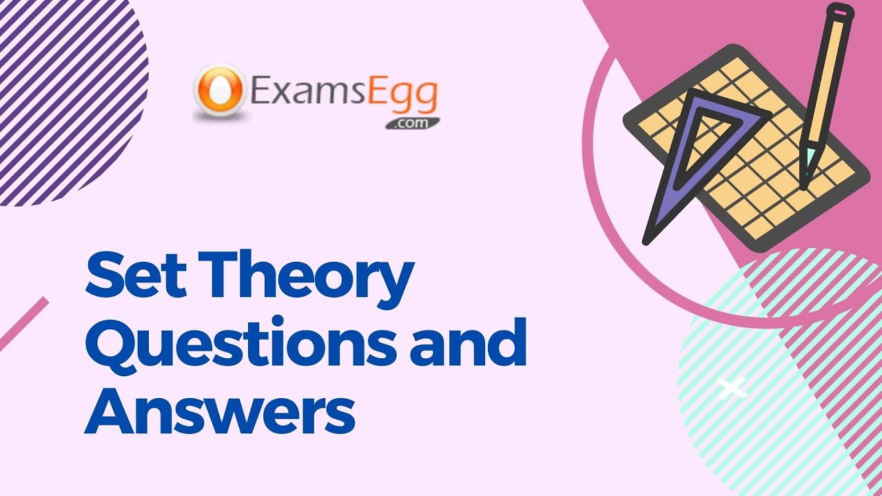 'Video thumbnail for Set Theory Questions and Answers | Examsegg Mathematics'