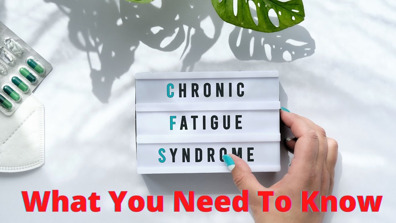 'Video thumbnail for Chronic Fatigue Syndrome: What You Need to Know'