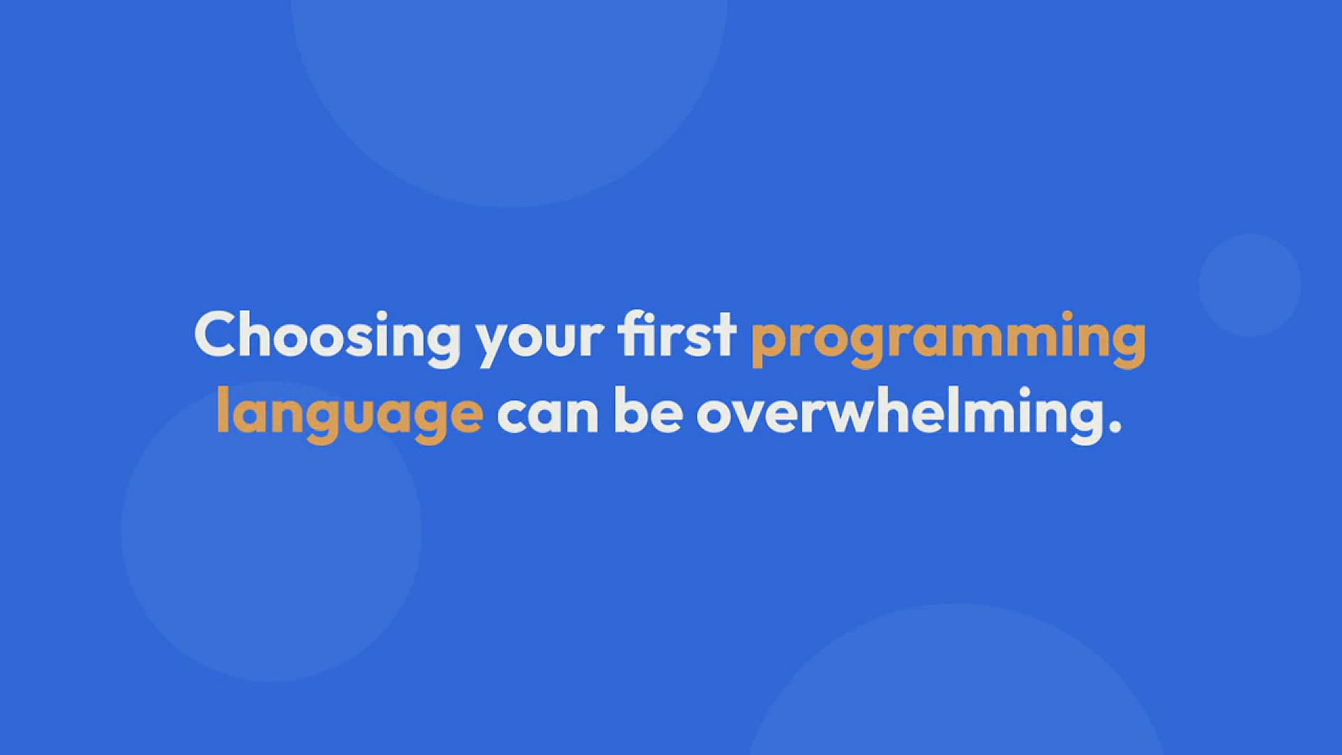 'Video thumbnail for Choose Your First Programming Language in 4 Quick Steps'