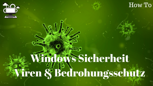 'Video thumbnail for Was ist der Viren&Bedrohungsschutz unter Windows'
