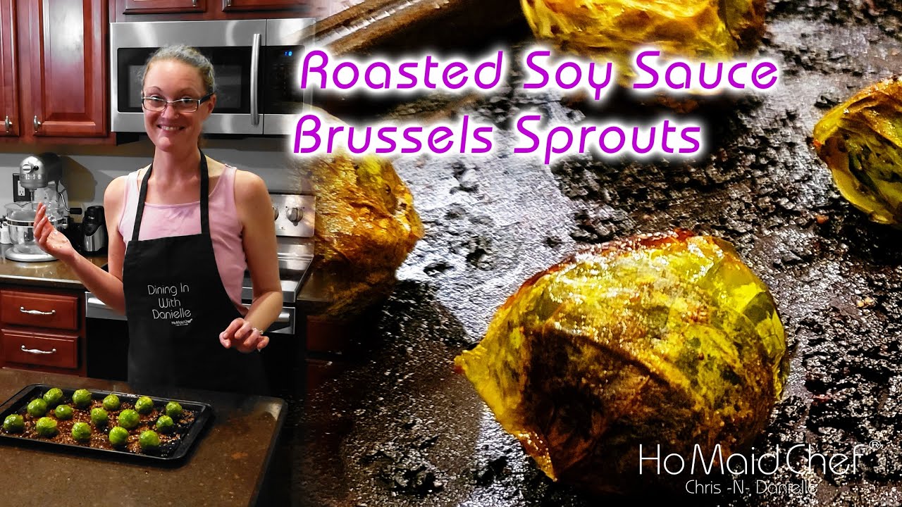 Video thumbnail for Roasted Soy Sauce Brussels Sprouts