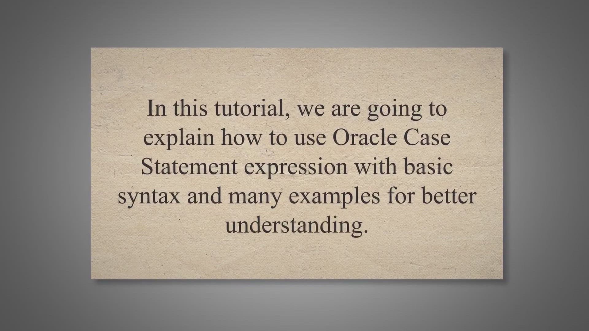 Video thumbnail for Oracle Case Statement : (Simple Case, Searched Case)