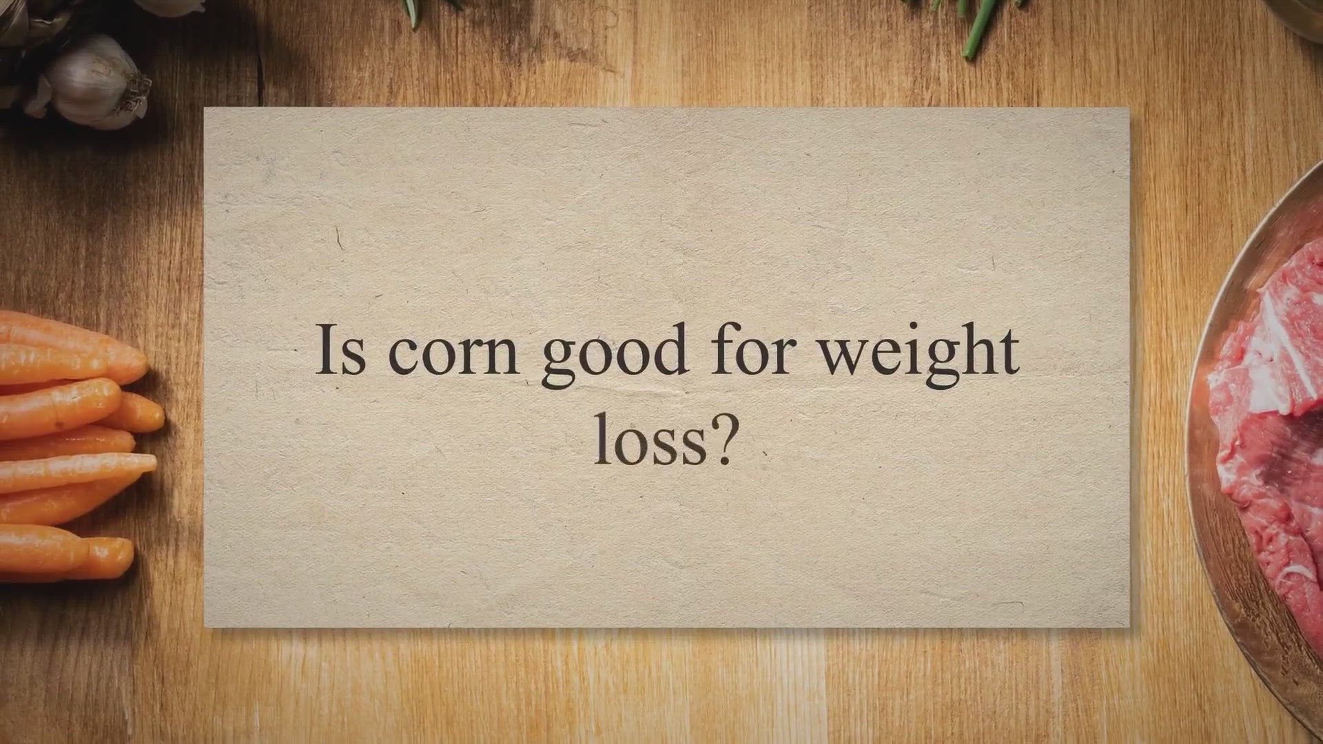 Video thumbnail for Evidence & Fact Based Guide On: Is corn good for weight loss?