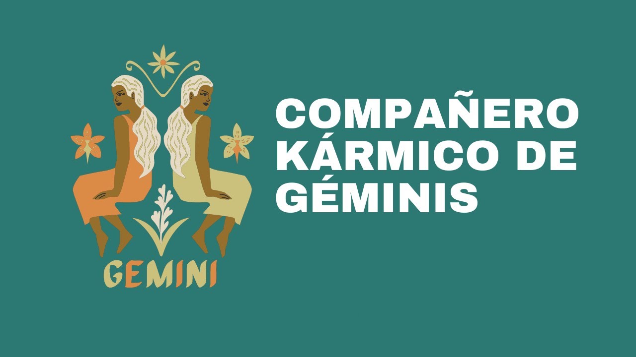 'Video thumbnail for Compañero kármico de Géminis'