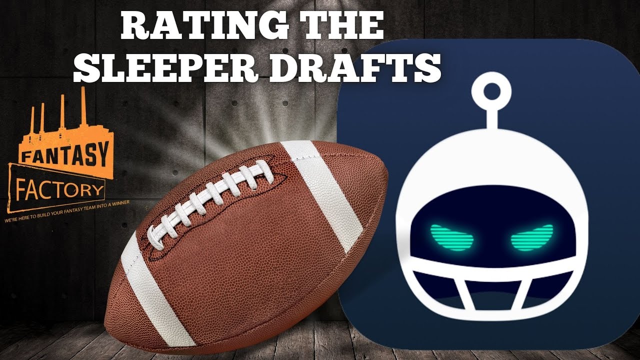 Video thumbnail for DSN Fantasy Factory: Rating the Sleeper Drafts