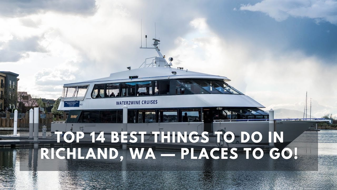 'Video thumbnail for Top 14 Best Things to do in Richland, WA — Places to Go!'