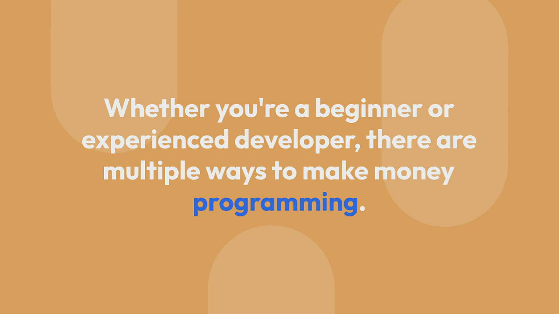 'Video thumbnail for Make Money Programming: 8 Top Money-Making Ways for Developers'