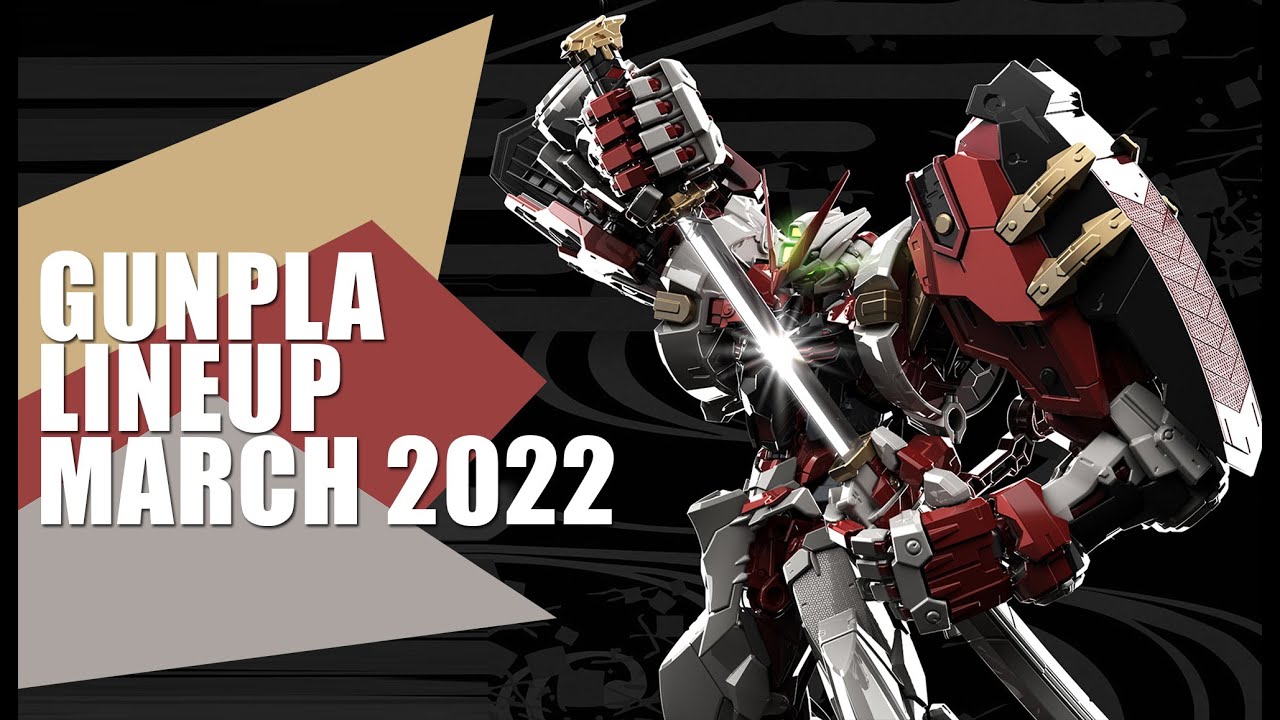 Video thumbnail for GUNPLA LINEUP MARCH 2022