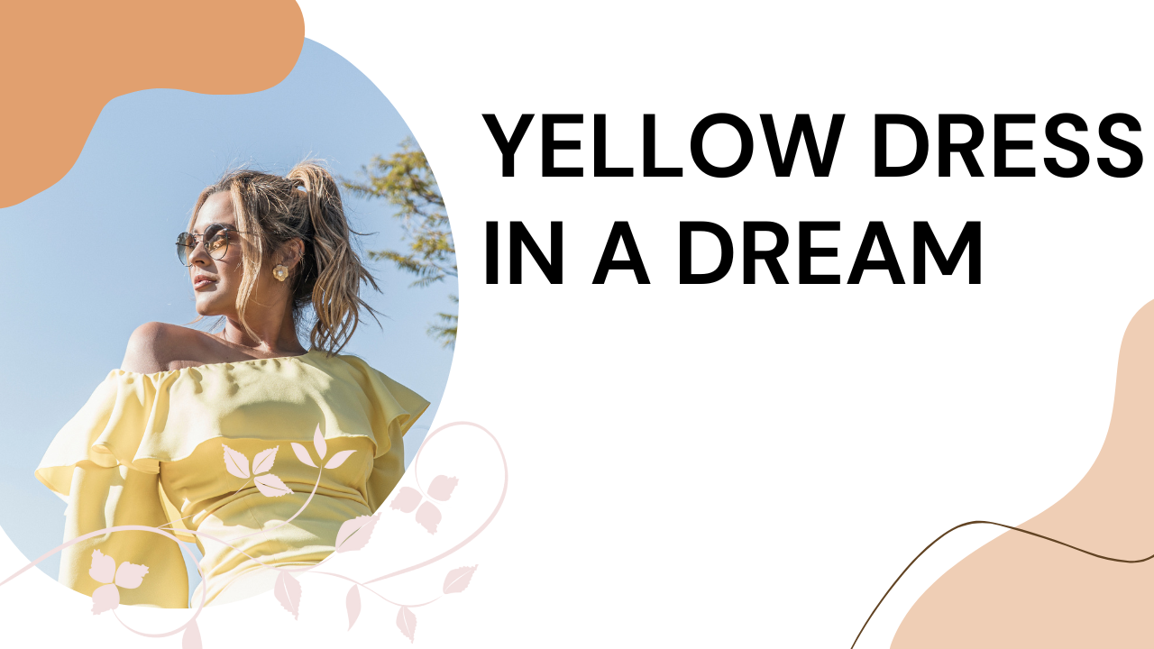 'Video thumbnail for Yellow dress in a dream'