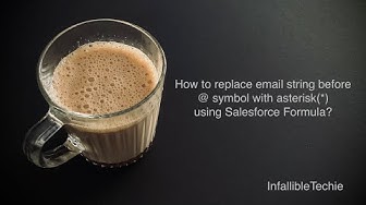'Video thumbnail for Replace email before @ symbol with asterisk* in Salesforce'
