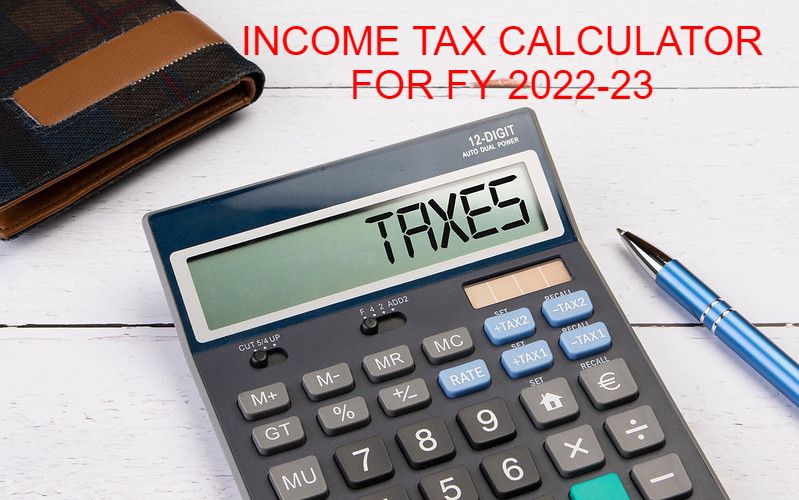 Video thumbnail for INCOME TAX CALCULATOR FOR FY 22-23
