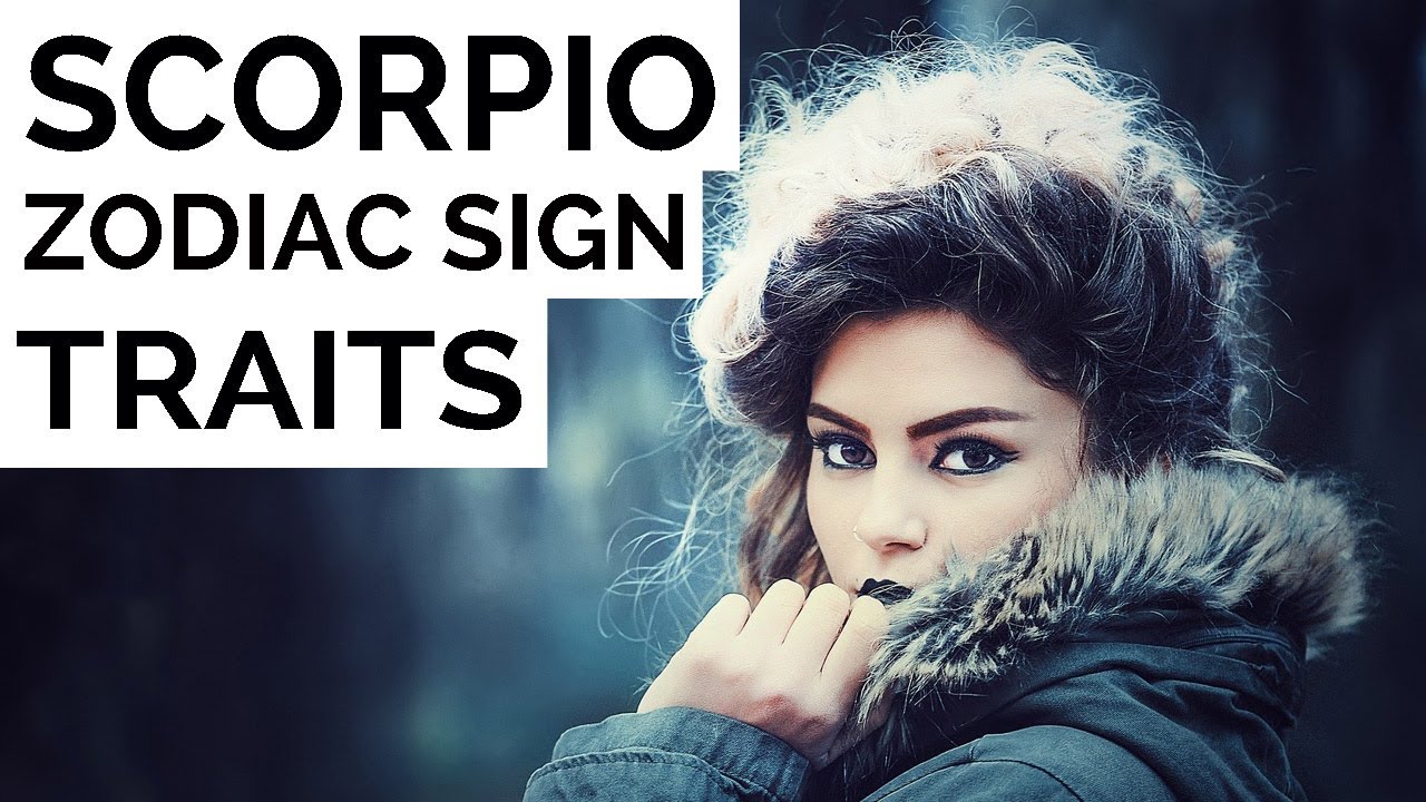 Video thumbnail for Secrets Of The Zodiac Sign Scorpio: Scorpio Traits