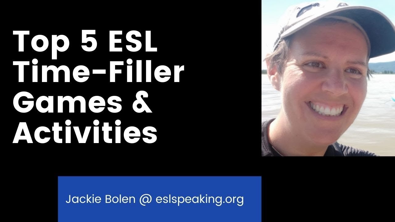 'Video thumbnail for Top 5 ESL Time-Fillers and Time-Fillers | Check out these English Filler Activities and Games'