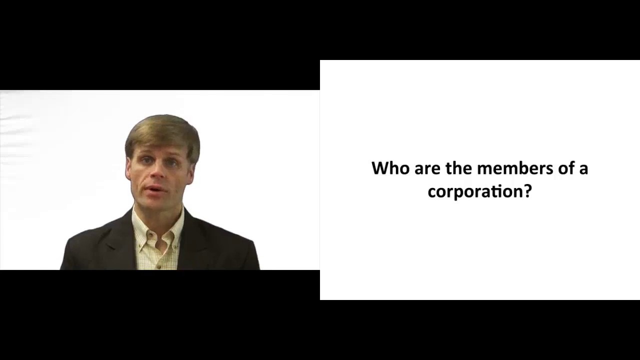 'Video thumbnail for Members of a Corporation'