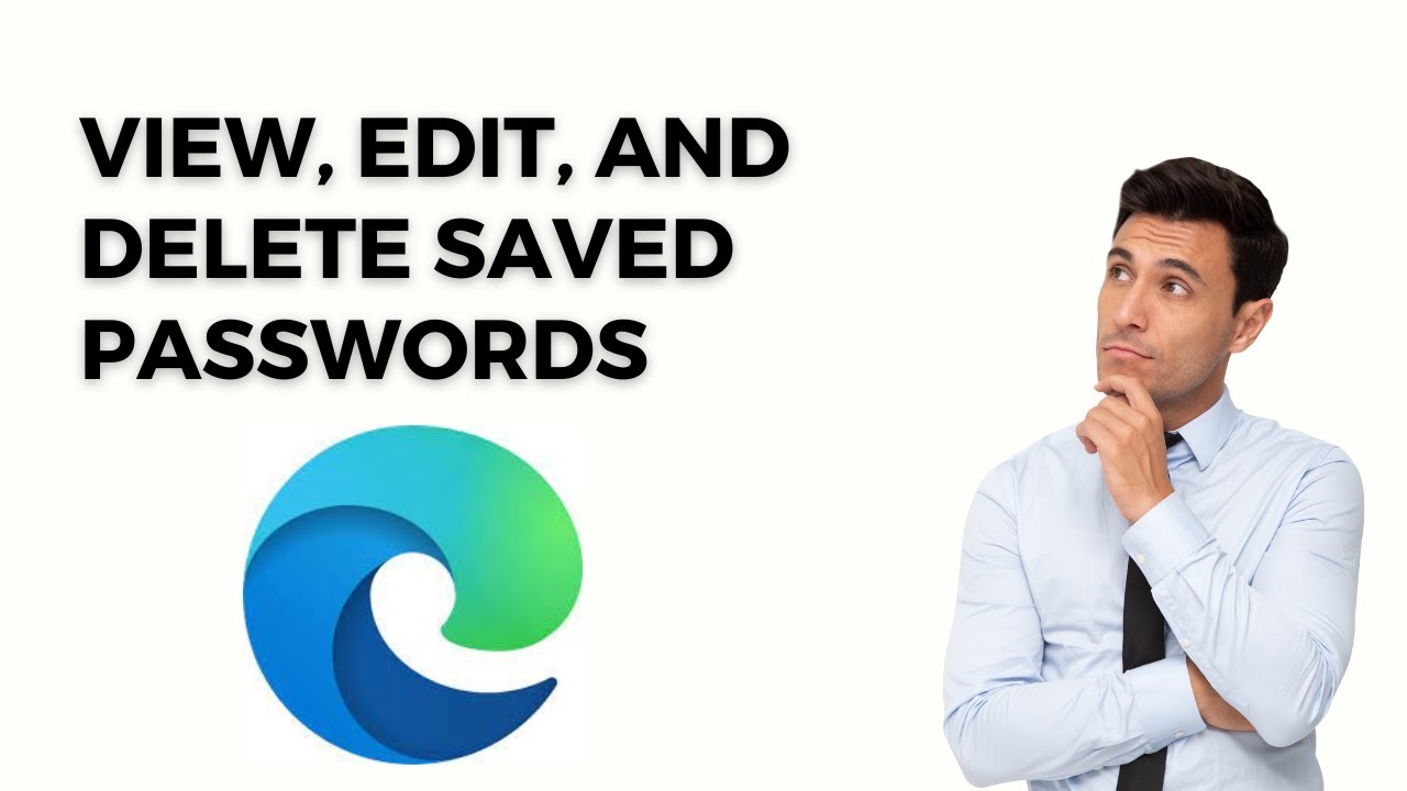 'Video thumbnail for How to View, Edit, and Delete Saved Passwords on Edge browser?'