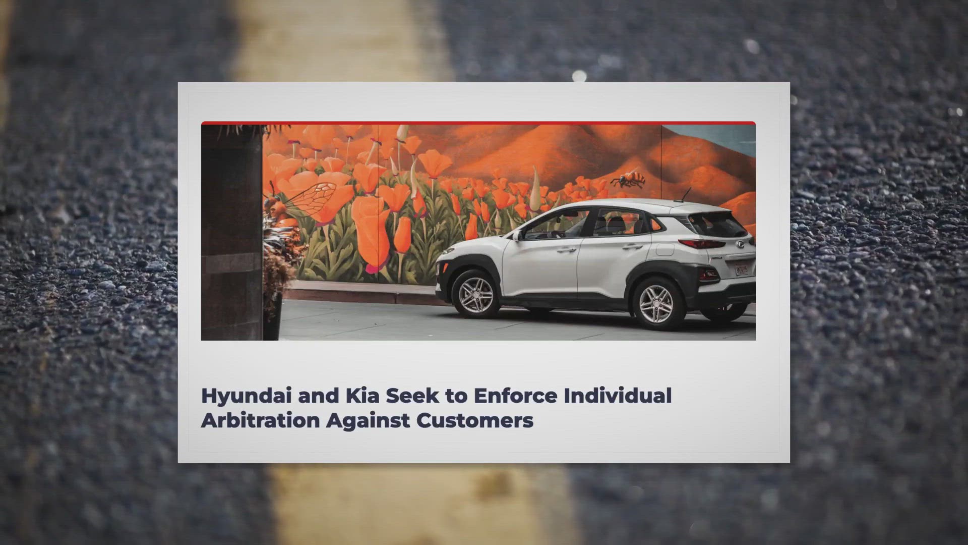 Video thumbnail for Hyundai and Kia Seek to Enforce Individual Arbitration Against Customers