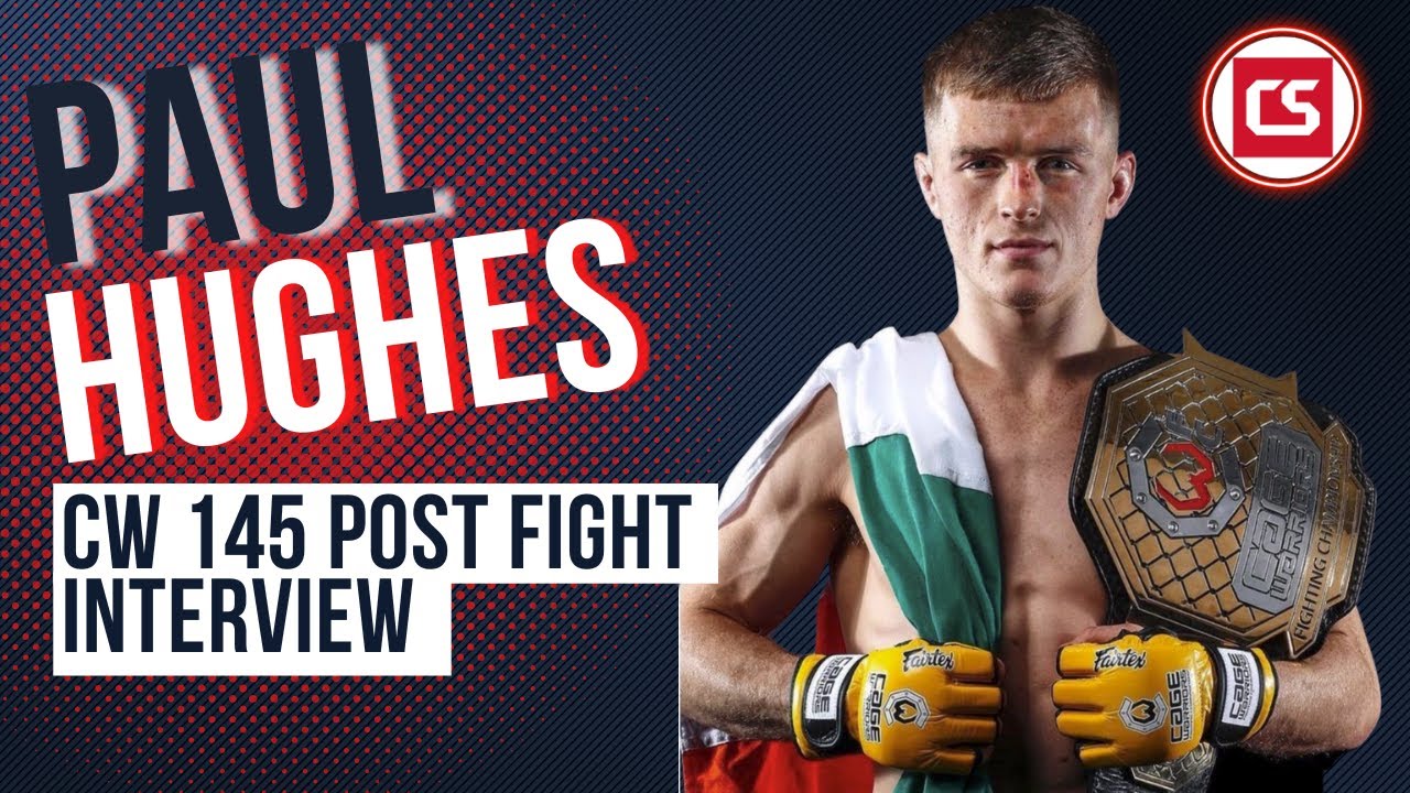 Video thumbnail for Paul Hughes Cage Warriors 145 Post Fight Interview