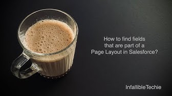 'Video thumbnail for How to find fields that are part of a Page Layout in Salesforce?'