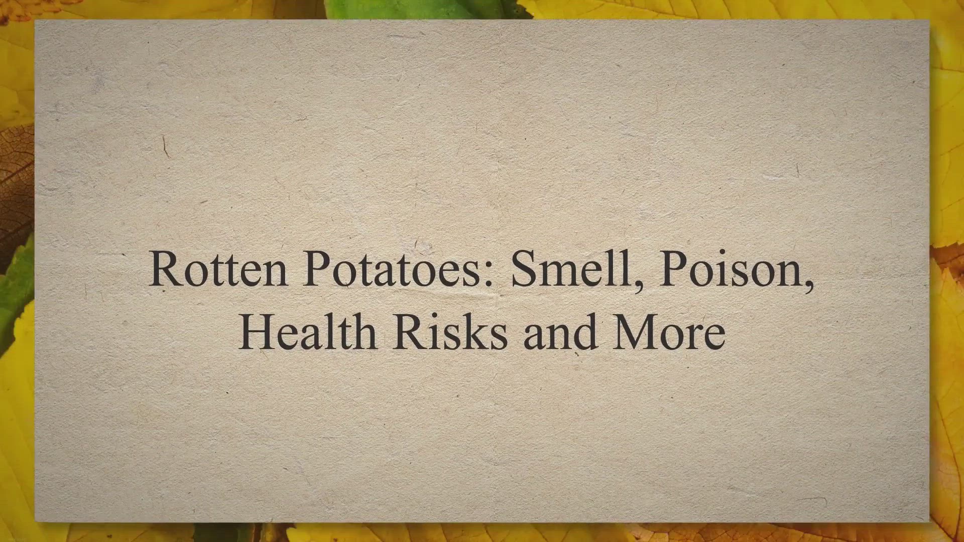 Video thumbnail for Rotten Potatoes: Smell, Poison, Health Risks and More