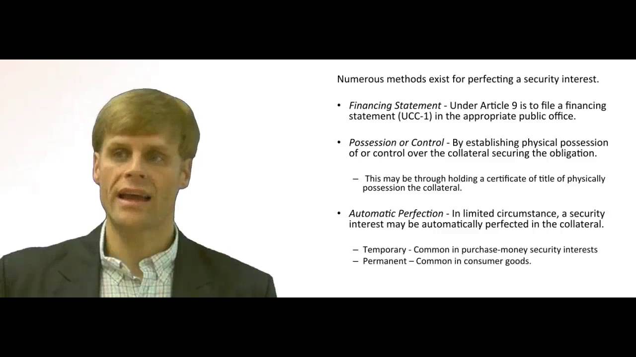 'Video thumbnail for Methods of Perfecting a Security Interest in Personal Property'