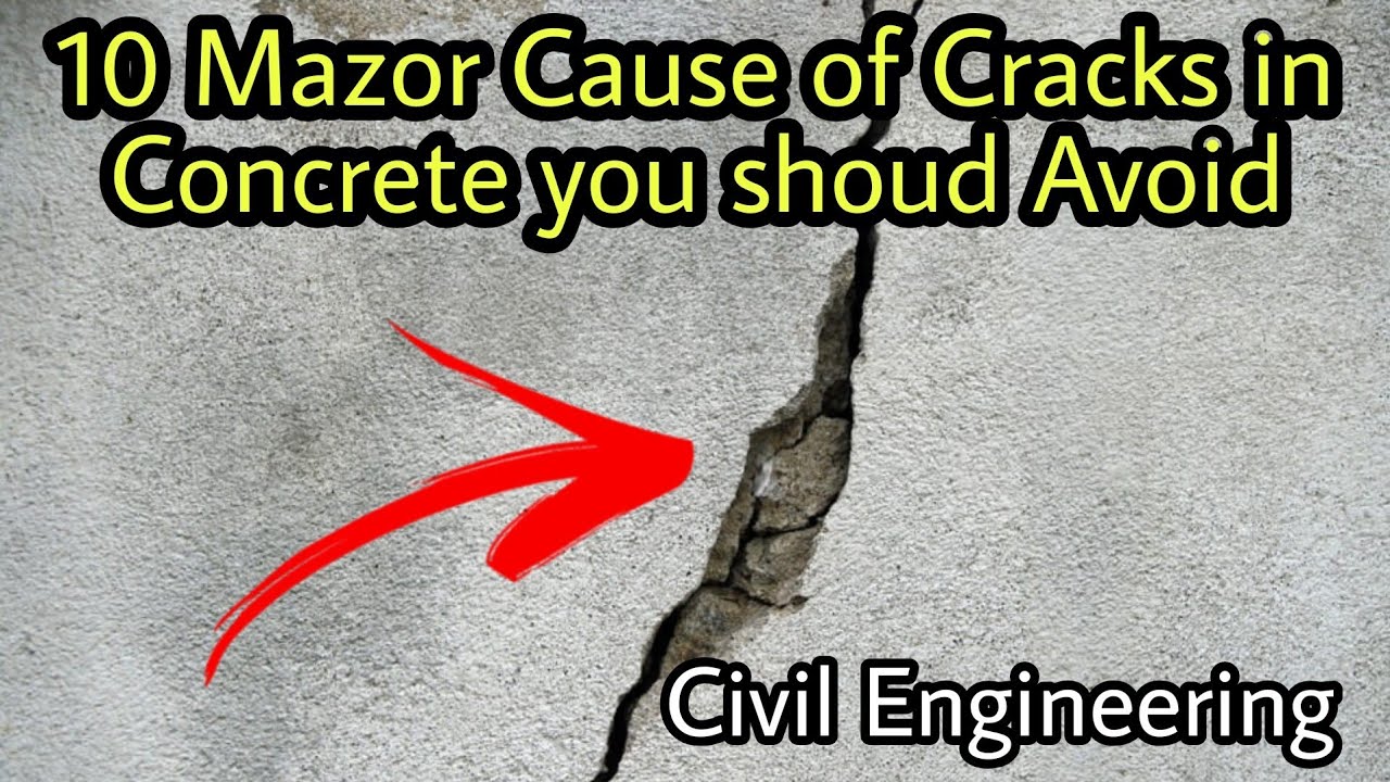 'Video thumbnail for 10 Mazor Cause of Cracks in Concrete you should Avoid - Civil Engineering'