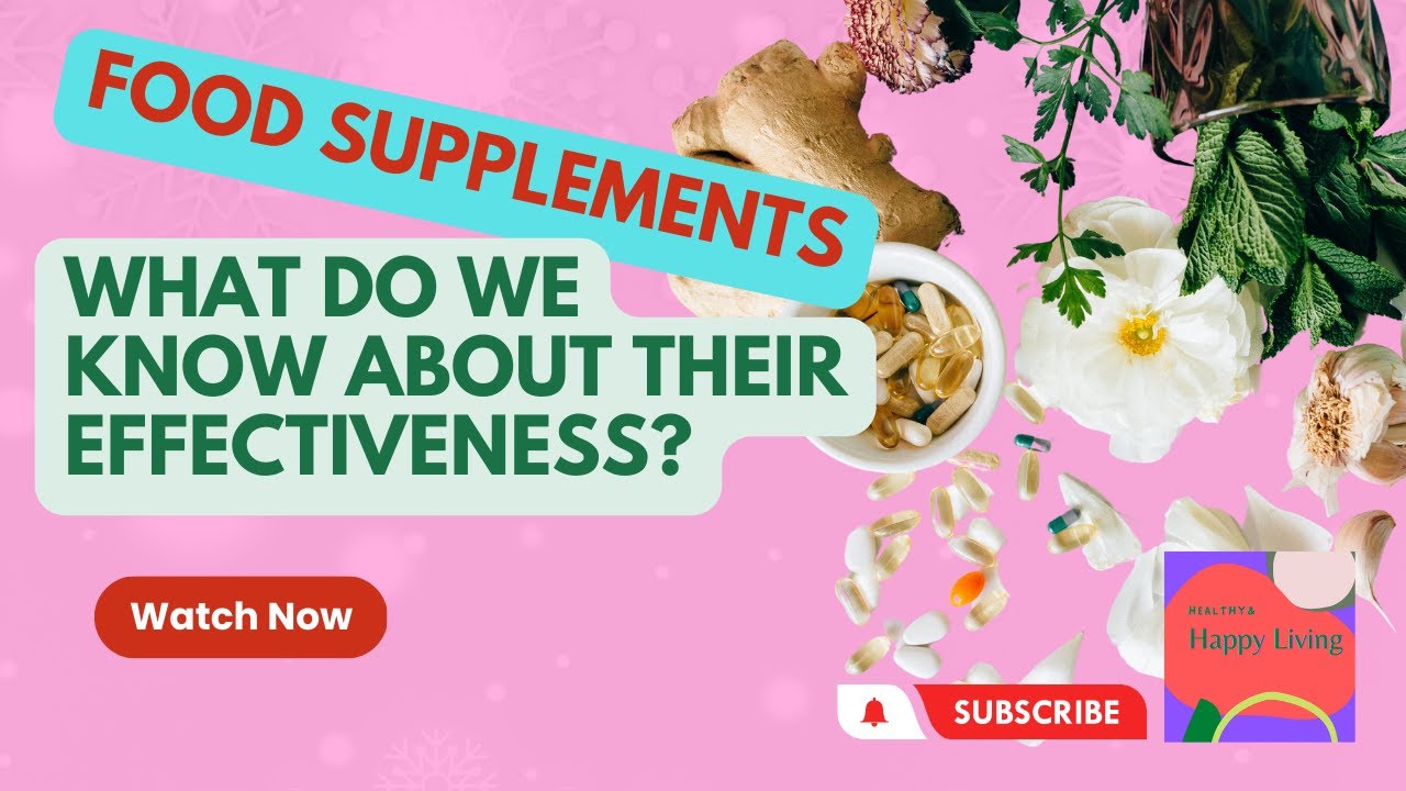 Video thumbnail for Food Supplements: What Do We Know About Their Effectiveness?