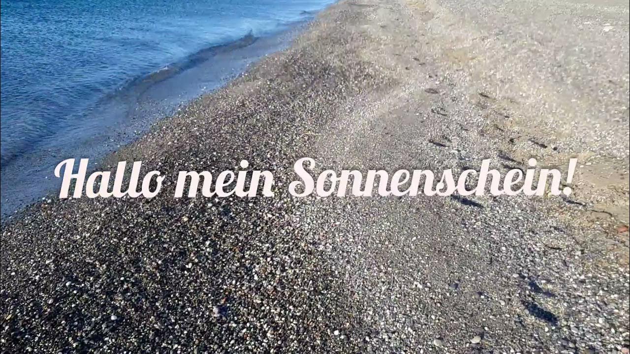 Video thumbnail for ❤🌅 Hallo mein Sonnenschein! Ich hab gerade an dich gedacht