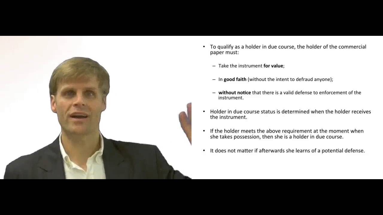 'Video thumbnail for Requirements for Holder in Due Course Status'