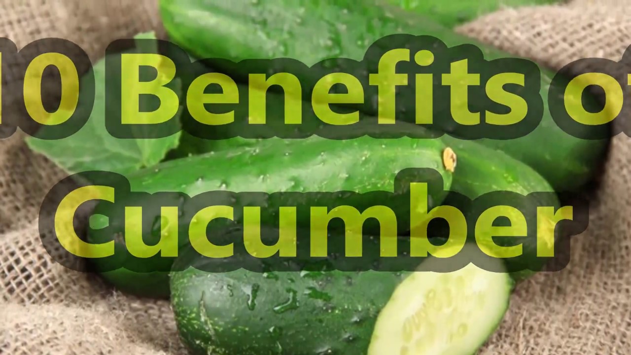 Video thumbnail for 10 Benefits of Cucumber