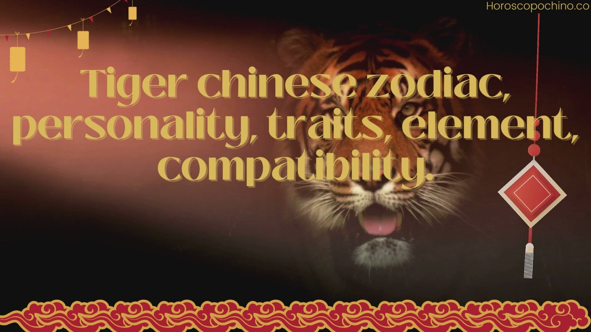 'Video thumbnail for Tiger chinese zodiac, personality, traits, element, compatibility.'