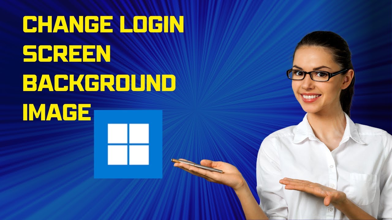 'Video thumbnail for Change Login Screen Background Image on Windows 11'