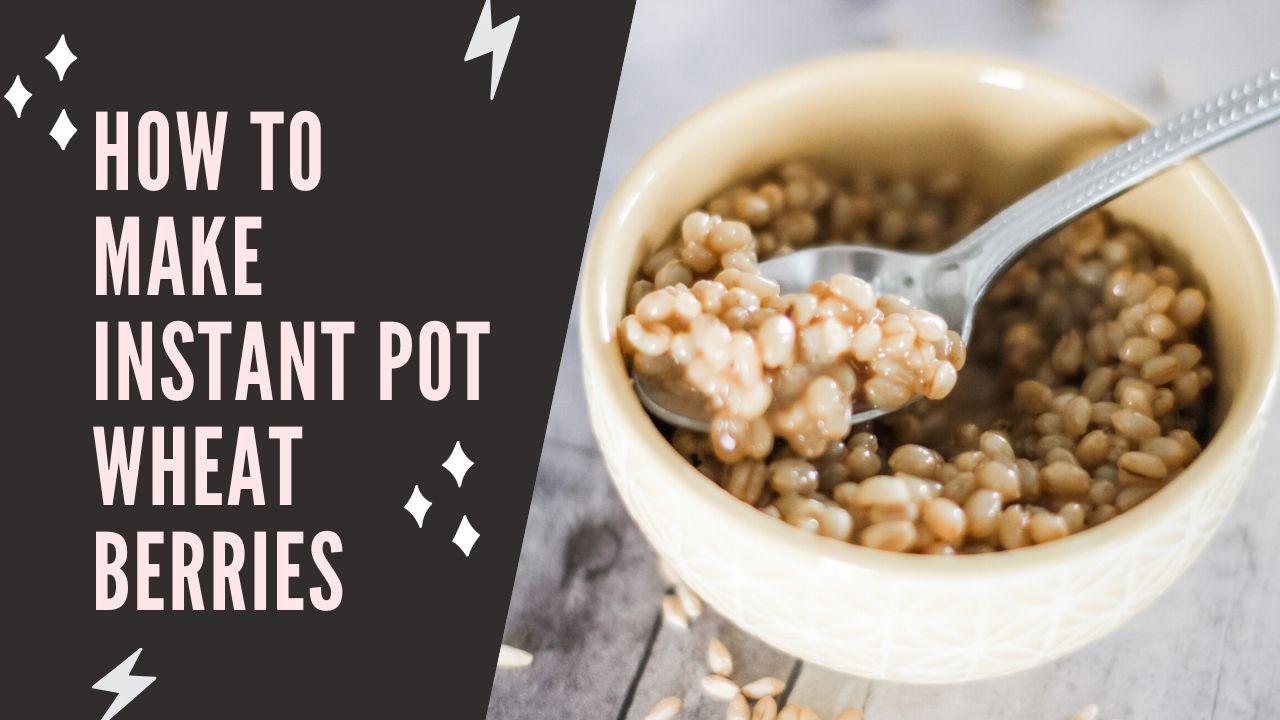 Video thumbnail for Instant Pot Wheat Berries