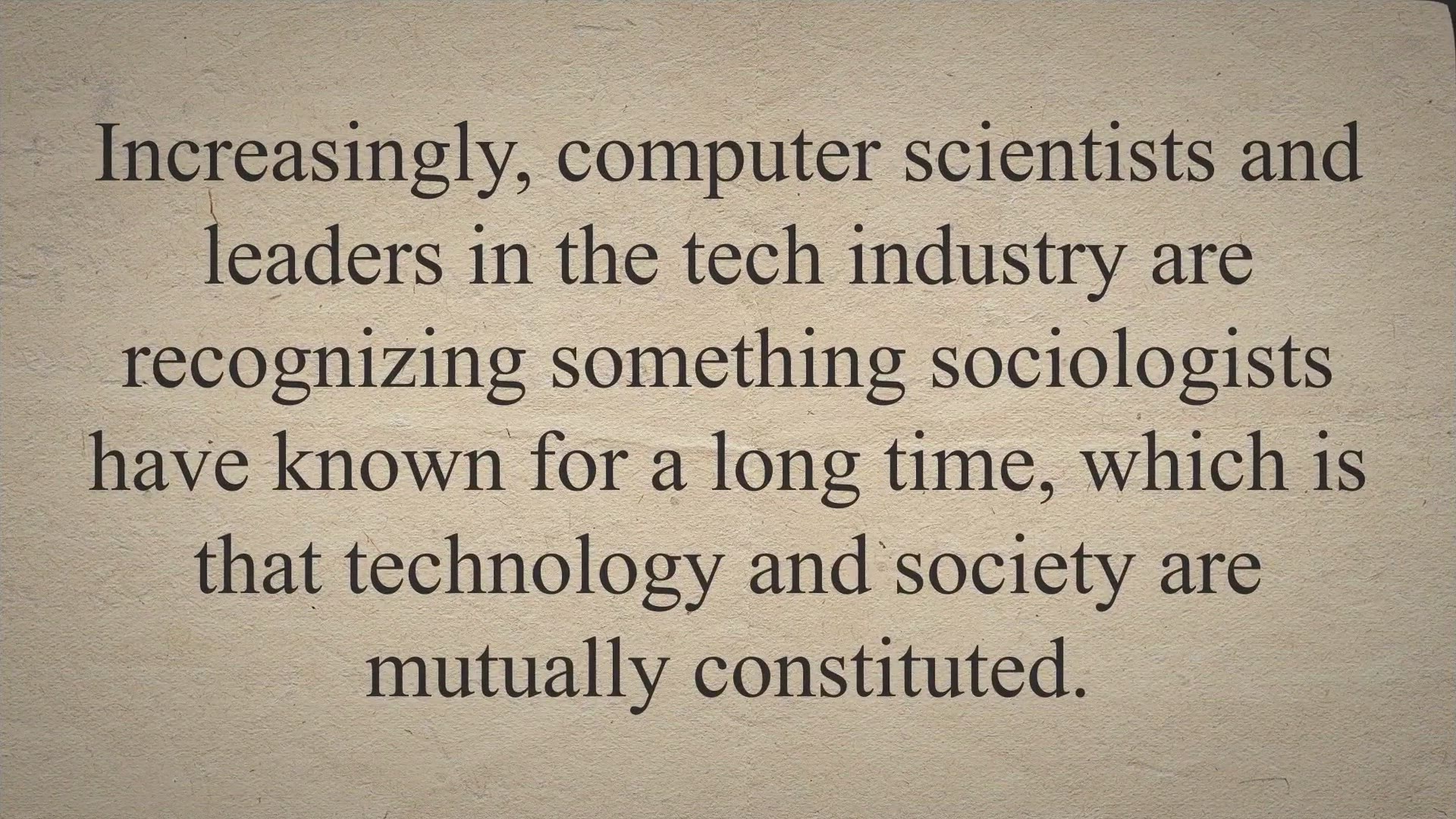 'Video thumbnail for Sociologists, The Tech Industry Needs You!'